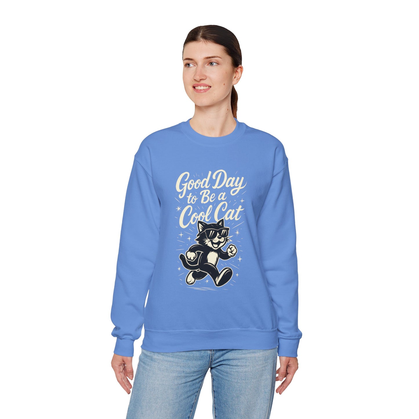 Funny Cool Cat Womens Crewneck Sweatshirt - Good Day to Be a Cool Cat Retro Kitty Pullover - Cute Cat Lover Sweater