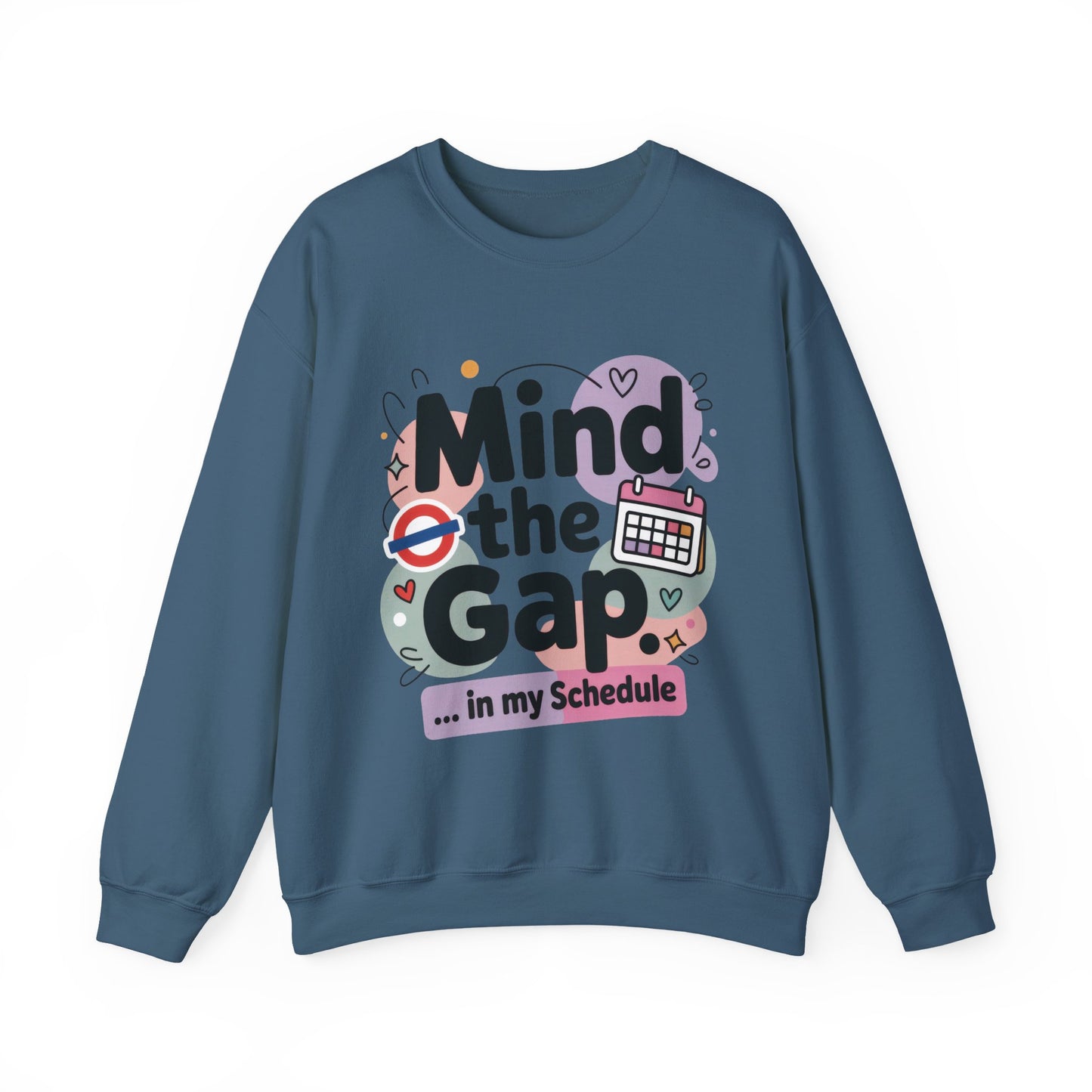 Funny Women's Sweatshirt, Mind The Gap London Tube Inspired, Office Humor Graphic Pullover