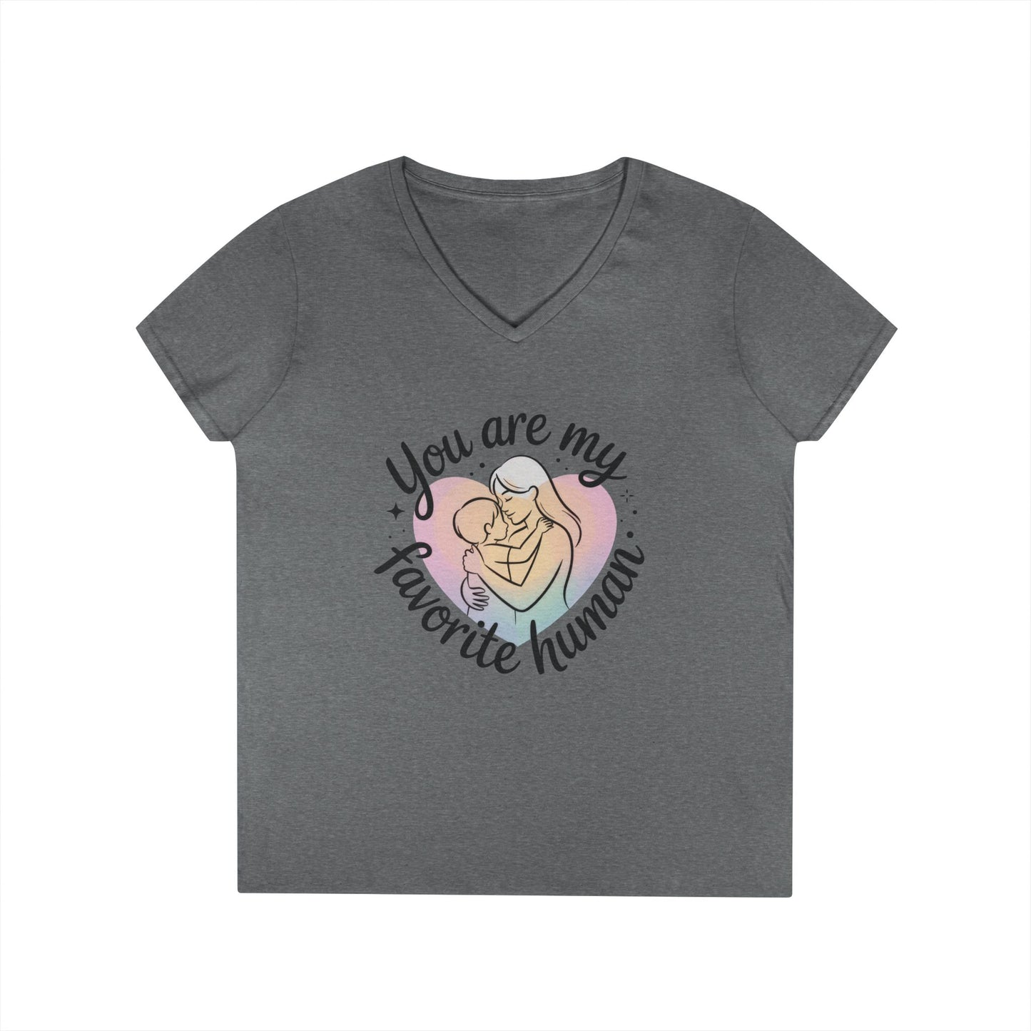 You Are My Favorite Human Mom Baby Tee, Mothers Day Gift, Pastel Heart Ladies V-Neck T-Shirt, Sentimental Mom Shirt
