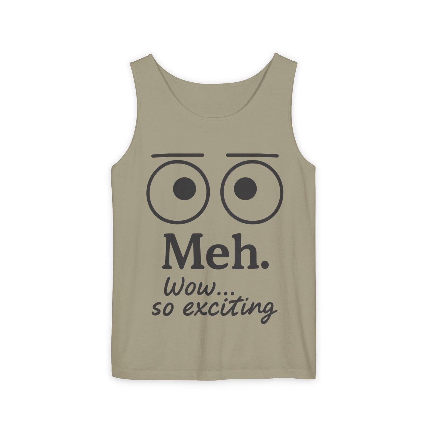 Mens Funny Graphic Tank Top, 'Meh. Wow... so exciting.' Casual Wear, Gifts for Him/Her, Summer Outfits, Party Wear