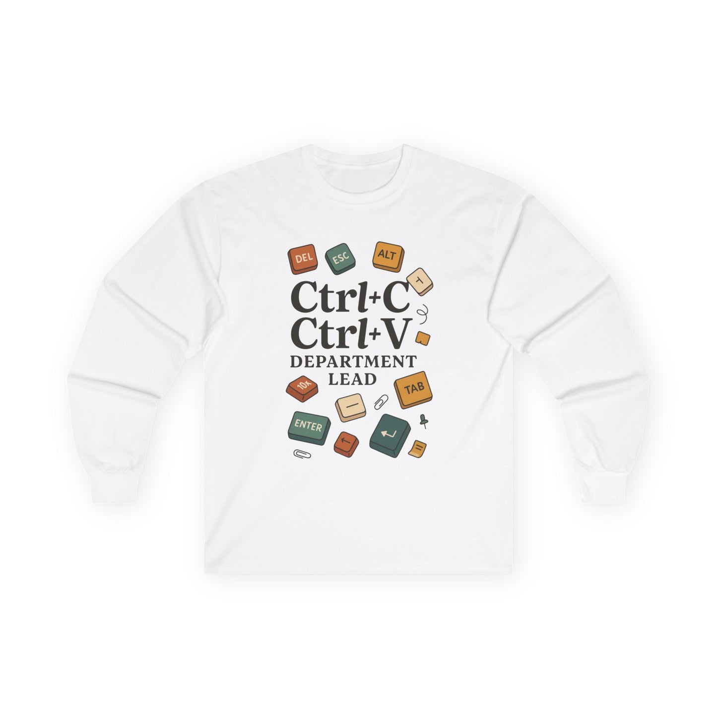 Graphic Long Sleeve Tee, Ctrl+C Ctrl+V Department Lead, Funny Office Humor Shirt, Programmer Gift, Tech Nerd Tee, IT Department Apparel