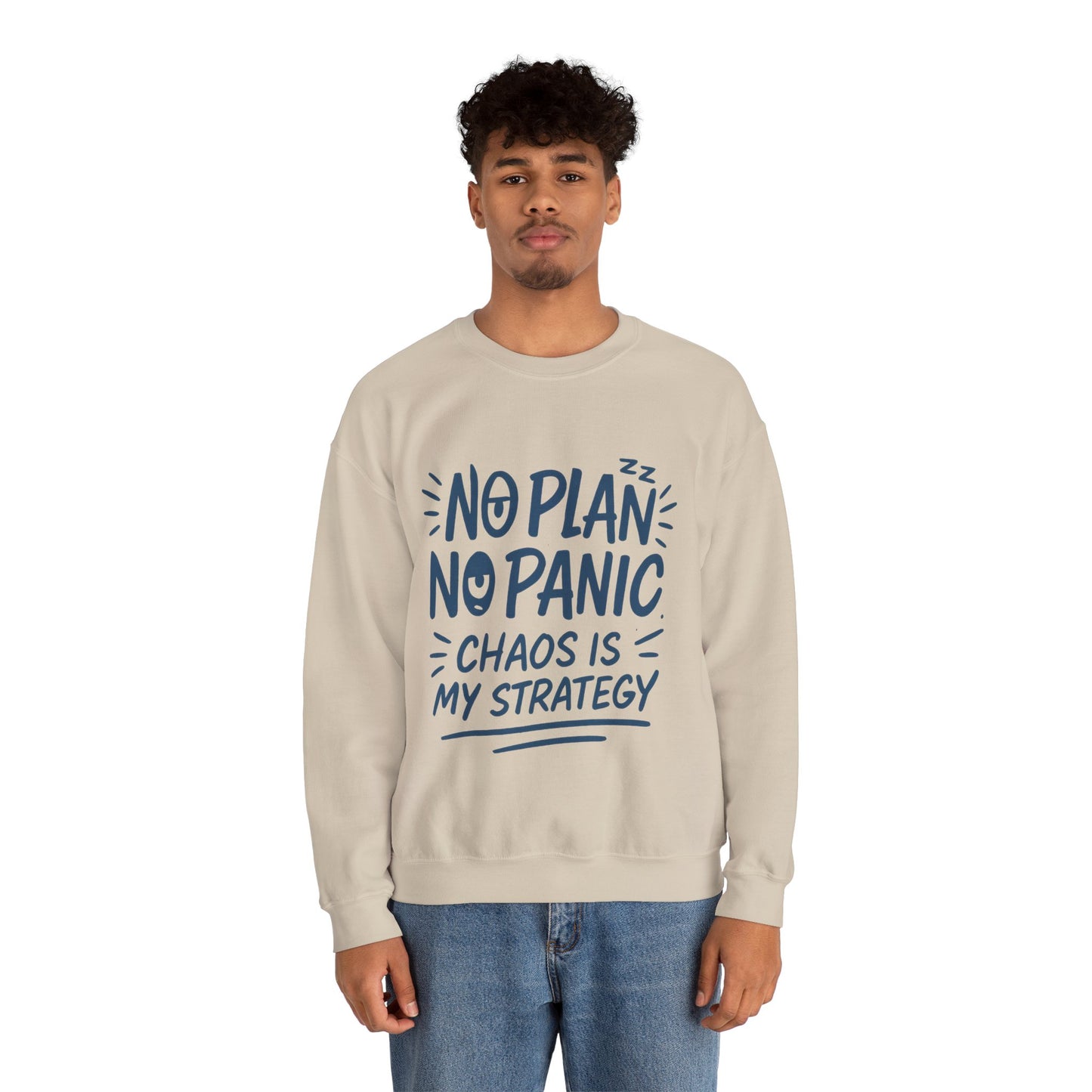 Funny Chaos Strategy Mens Sweatshirt, No Plan No Panic Quote, Cozy Relaxed Fit Pullover, Humorous Gift for Him, Unisex Style