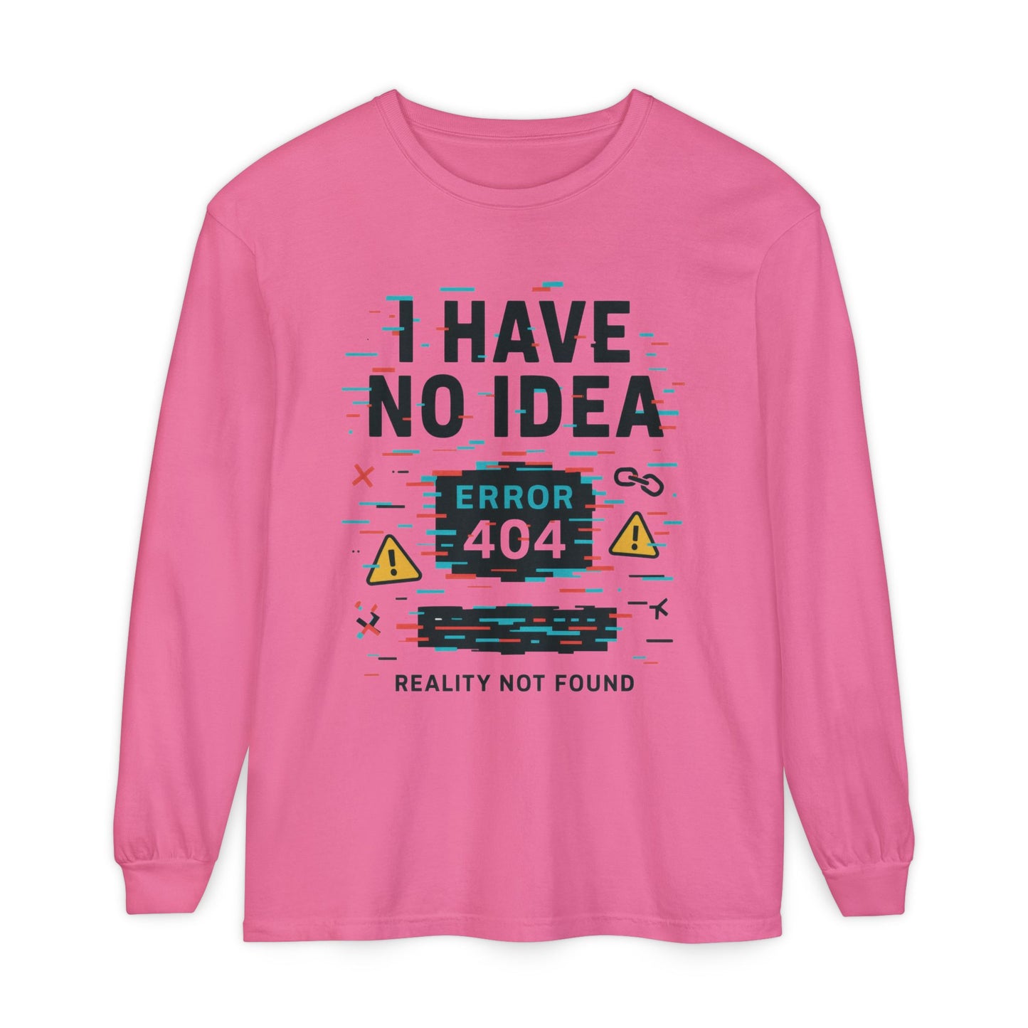 Unisex Long Sleeve T-Shirt, Funny Error 404 Graphic Tee, Internet Humor, Geeky Apparel, Quirky Humor Shirt, Gift for Tech Lovers
