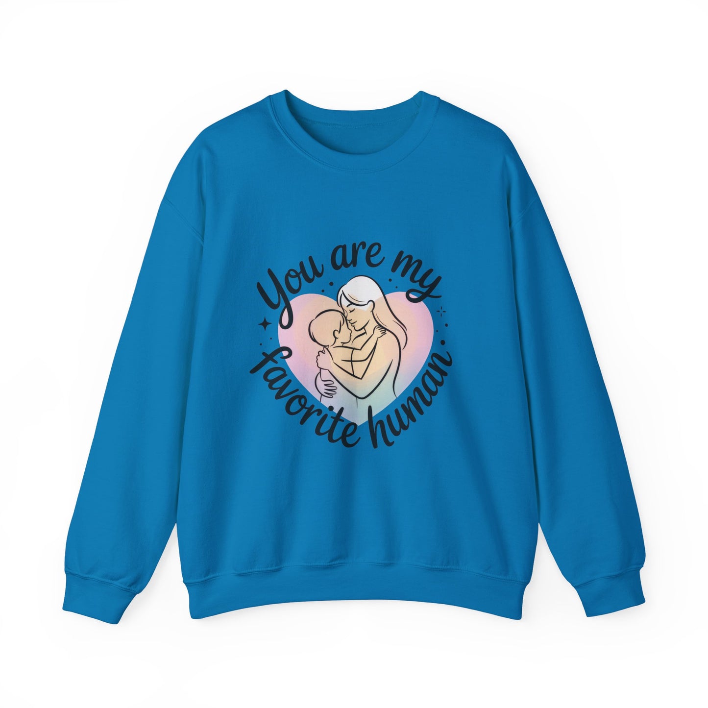 You Are My Favorite Human Mom Sweatshirt, Cute Pastel Heavy Blend Crewneck for Mothers Day, Cozy Gift for Moms, Mothers Day Gift