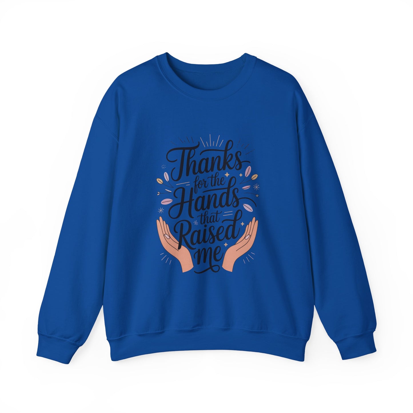 Thanks for the Hands That Raised Me Shirt, Mother's Day Gift, Appreciation Shirt for Mom, thankful mom tee