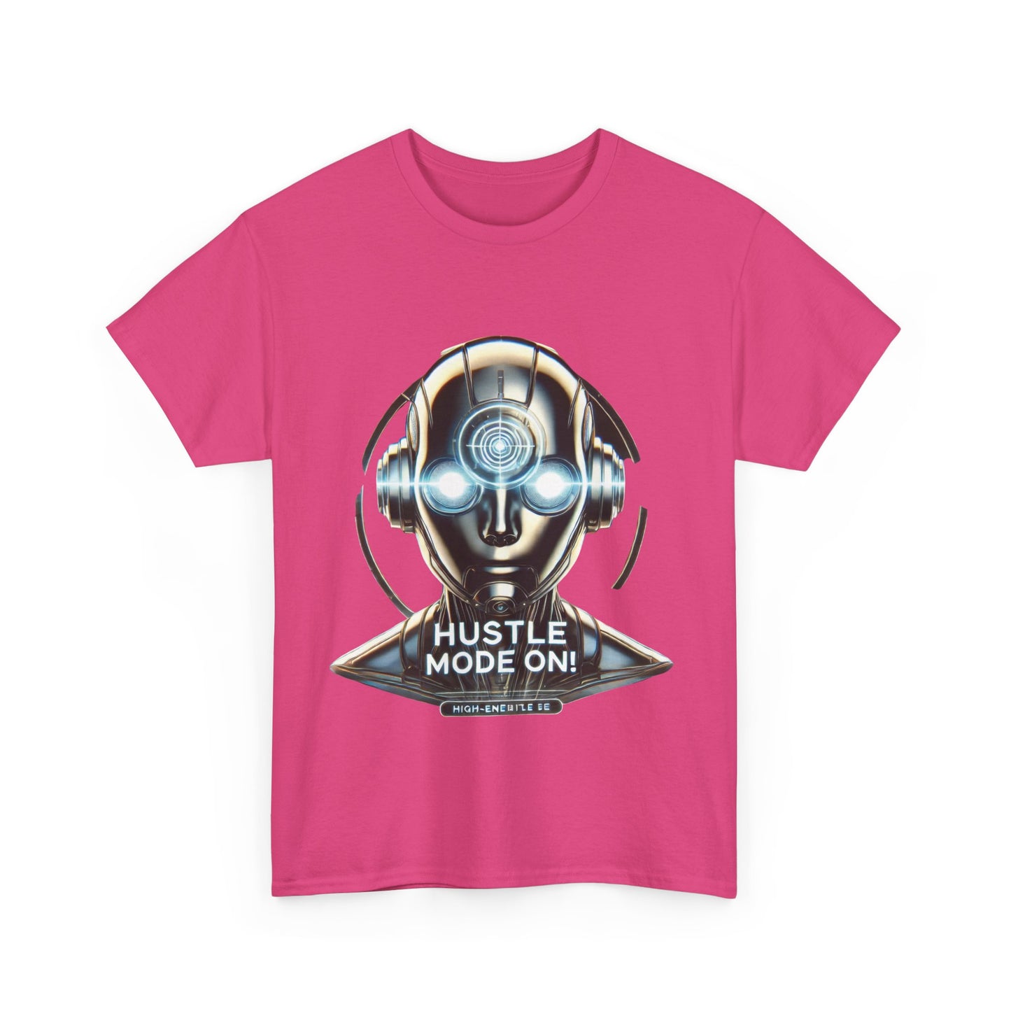 Hustle Mode On Robot T-Shirt, Cyborg Hustle Unisex Tee, Graphic T-Shirt for Gamers & Tech Lovers, Graduations, Motivational Wear