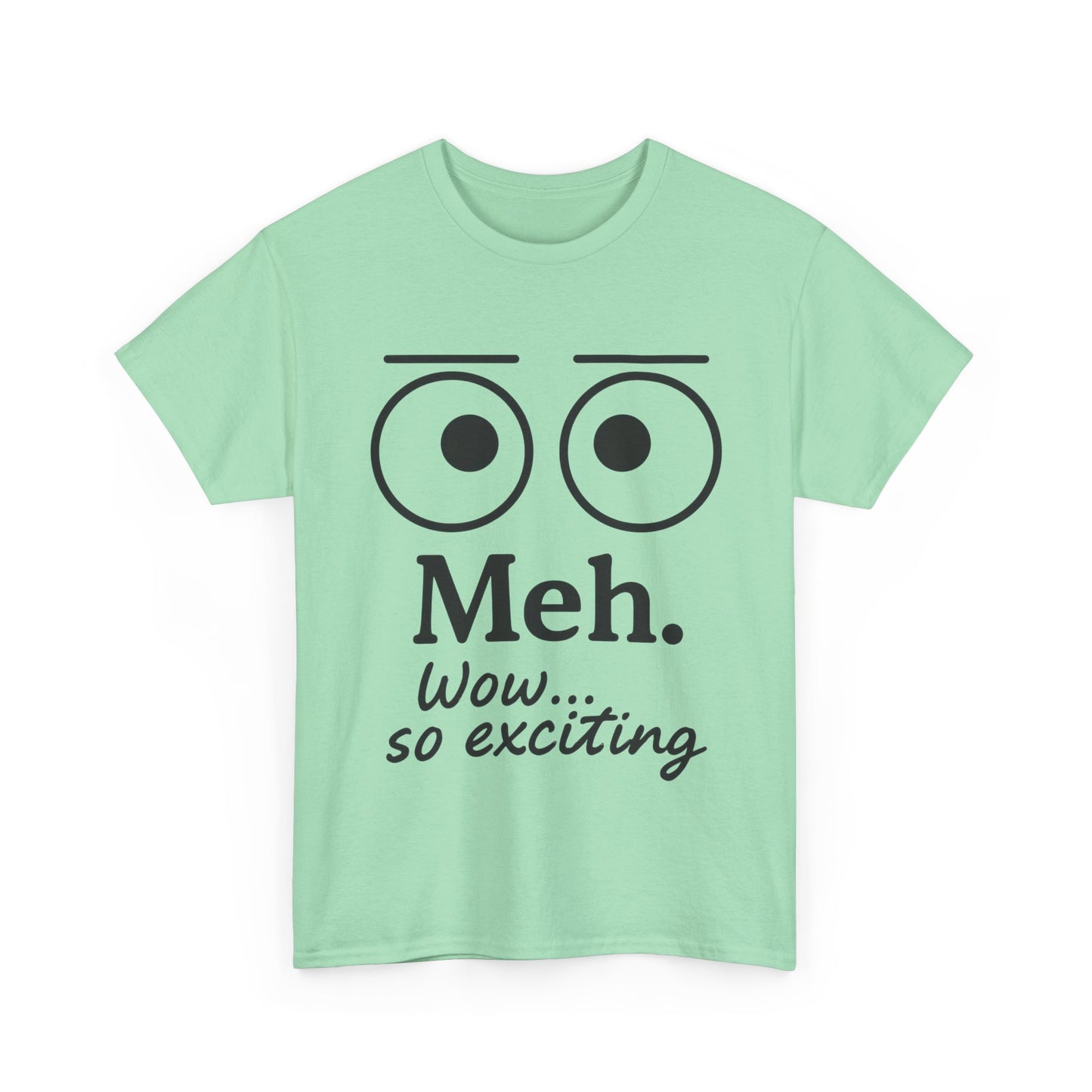 Funny Unisex Heavy Cotton Tee - 'Meh' Graphic Shirt, Casual Wear, Gift for Friends, Humor Tee, Everyday Outfit
