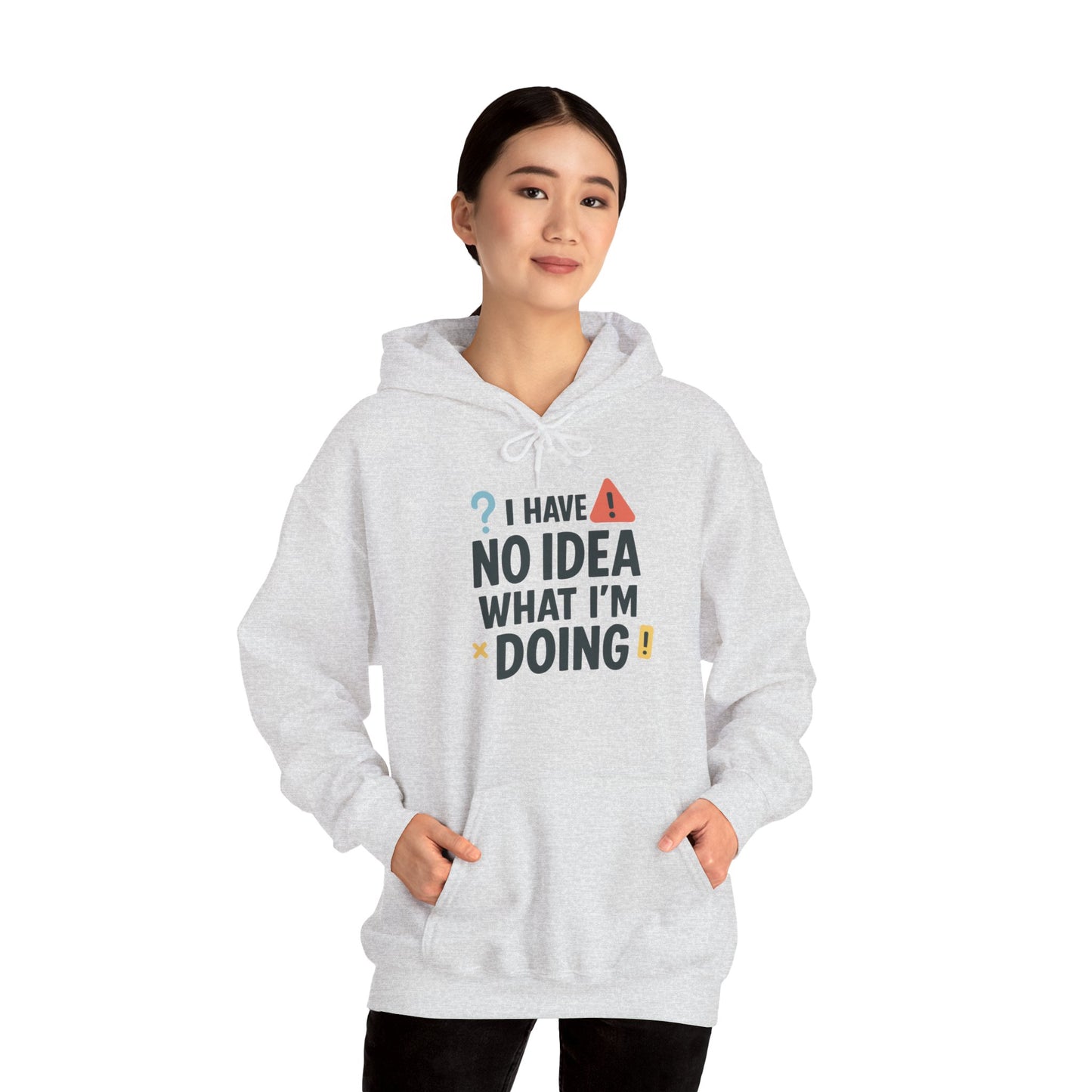 Funny Womens Hoodie, I Have No Idea What Im Doing, Chaotic Mood Sarcastic Sweatshirt for Her, Humor Hoodie, Cute Chaos Hoodie for Her