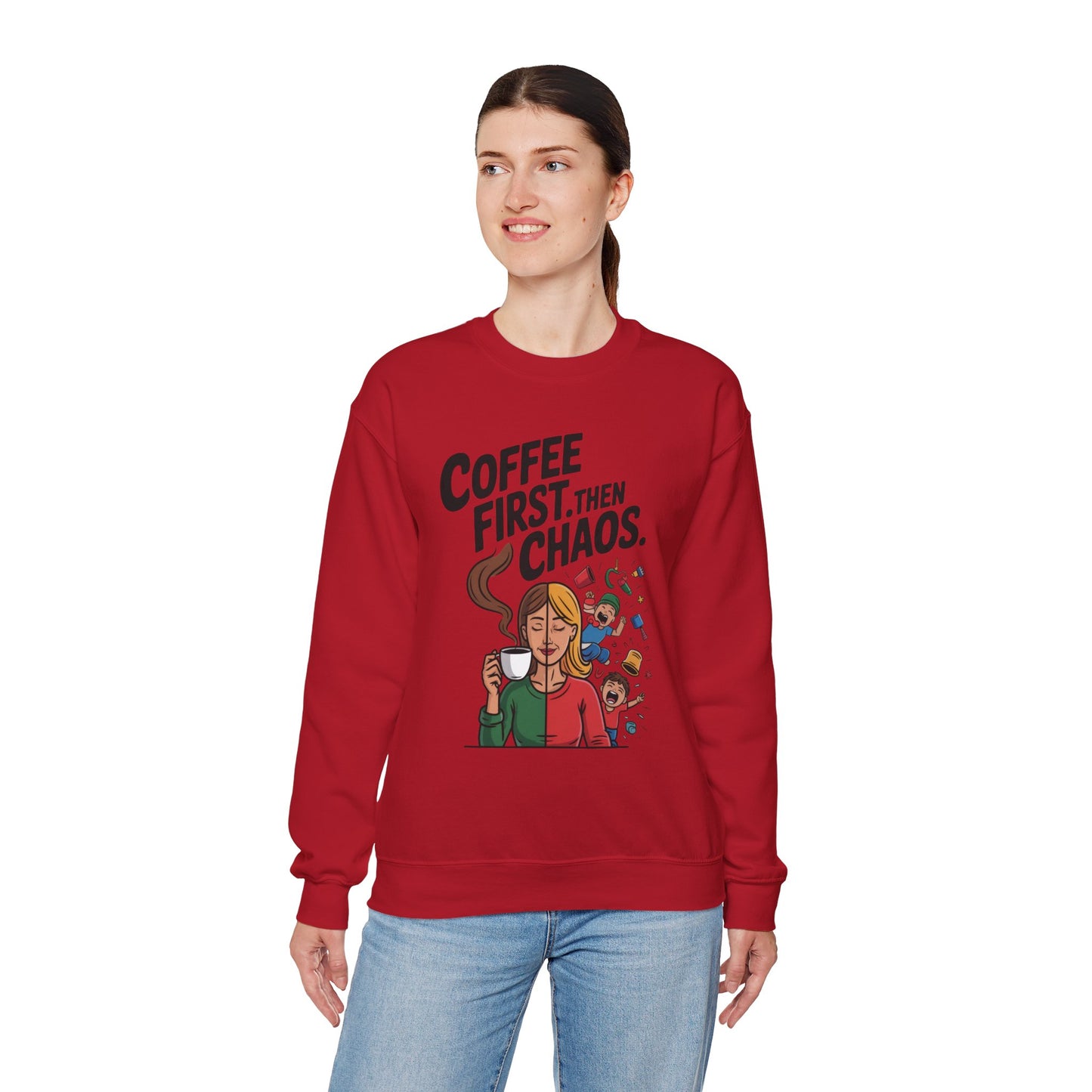 Coffee First Then Chaos Sweatshirt, Ideal Gift for Moms, Fun Casual Wear, Funny Mom Life Sweatshirt, Mother's Day Gift