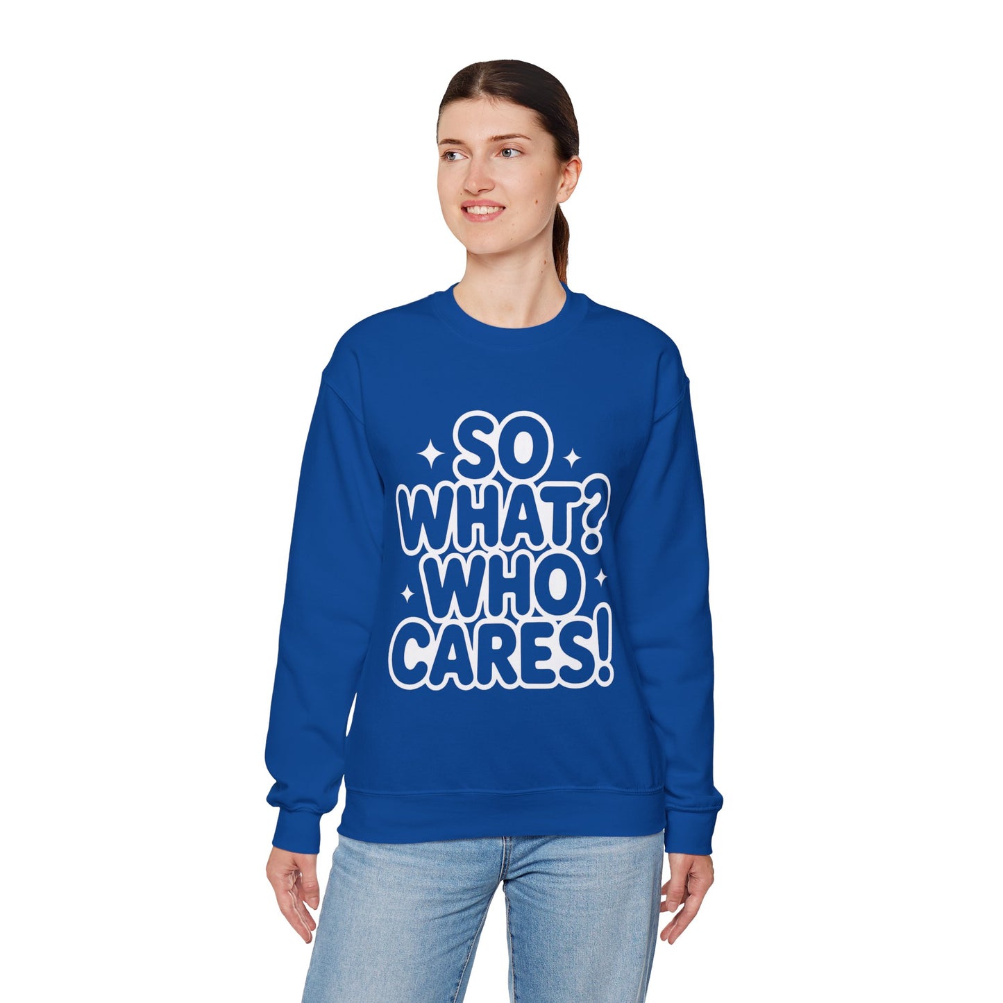 Trendy Womens Crewneck Sweatshirt with 'So What? Who Cares!' Print, Funny Typography Sweater, Sassy Graphic Sweater for Women