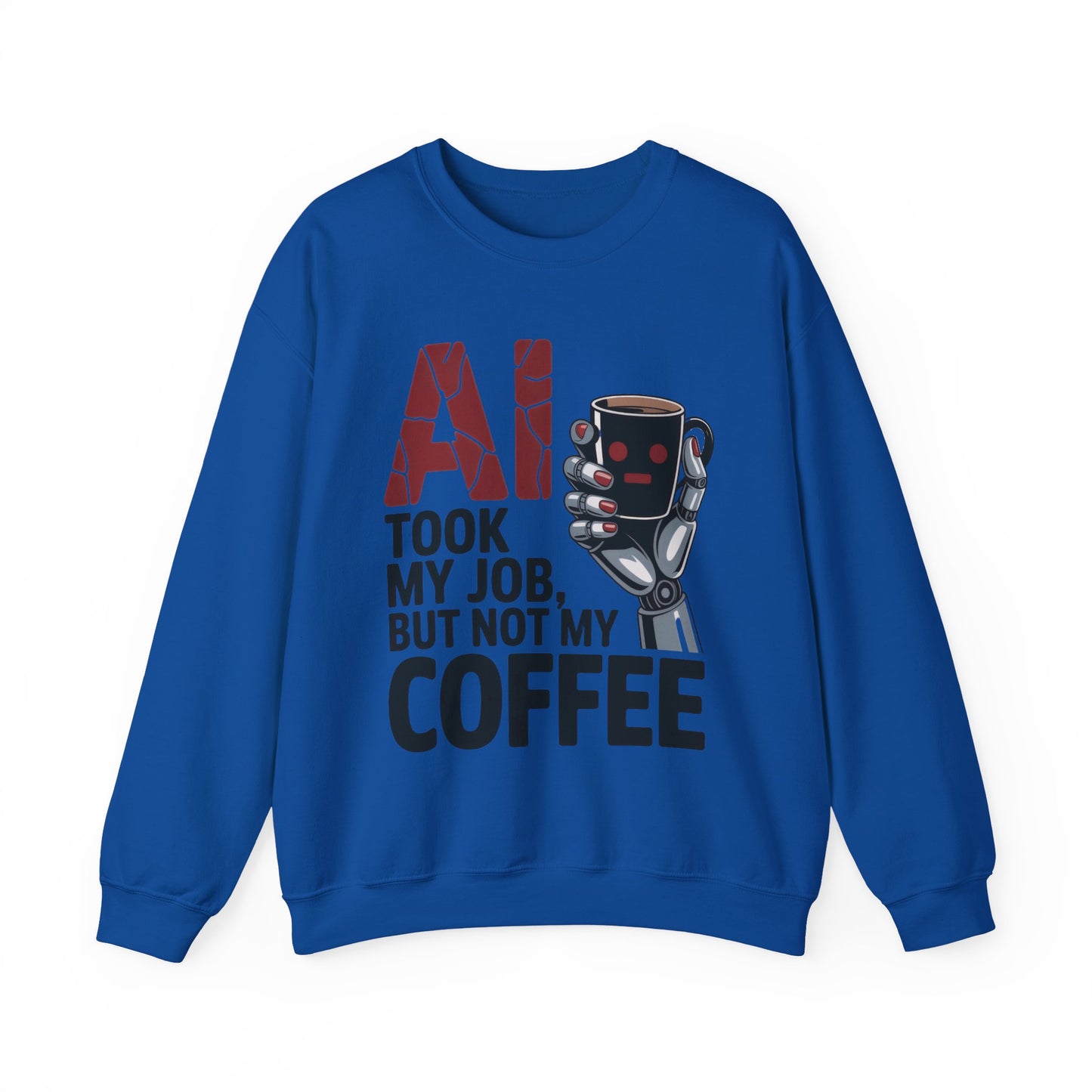 AI Coffee Sweatshirt, Funny Robot Humor Pullover, Geek Sarcastic Job Joke Top, Women's Heavy Blend™ Crewneck Sweatshirt