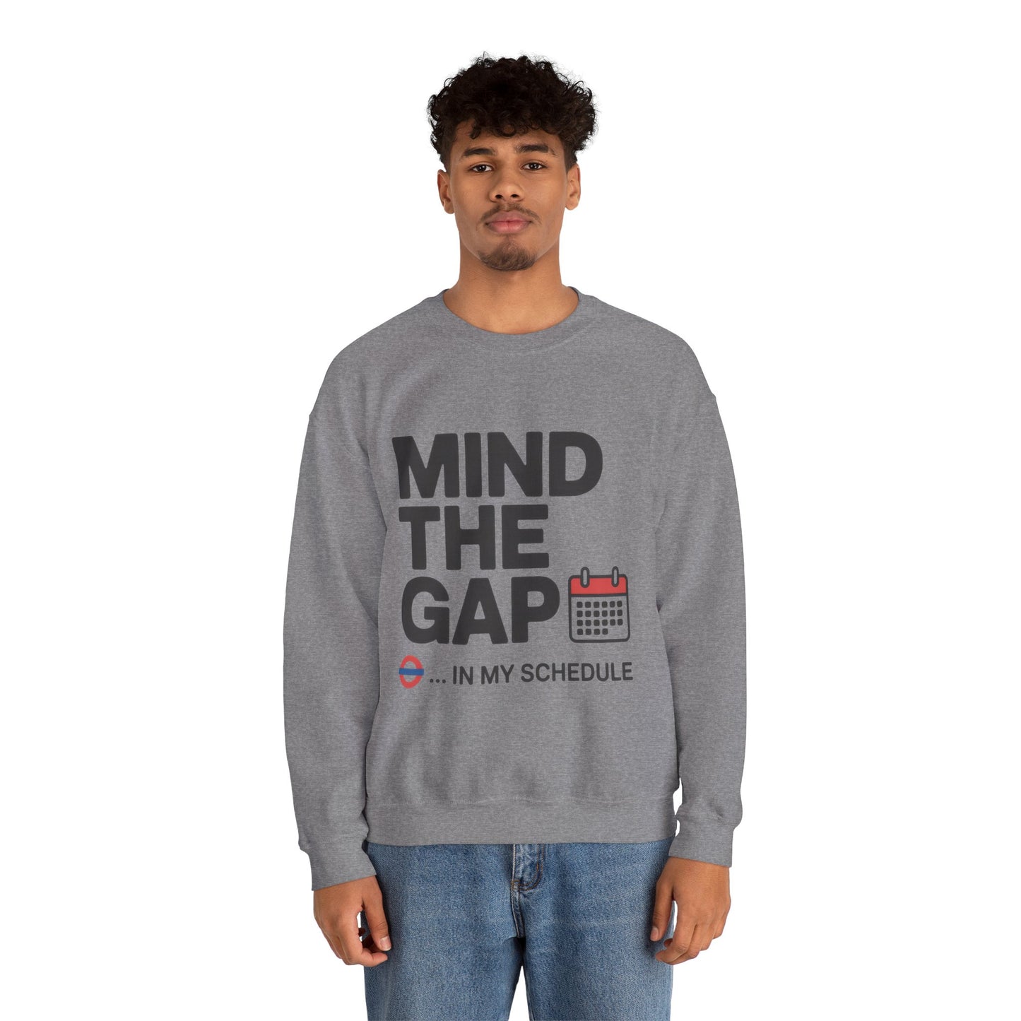 Funny Men's Sweatshirt, Mind The Gap Office Humor, London Underground Inspired Graphic Pullover