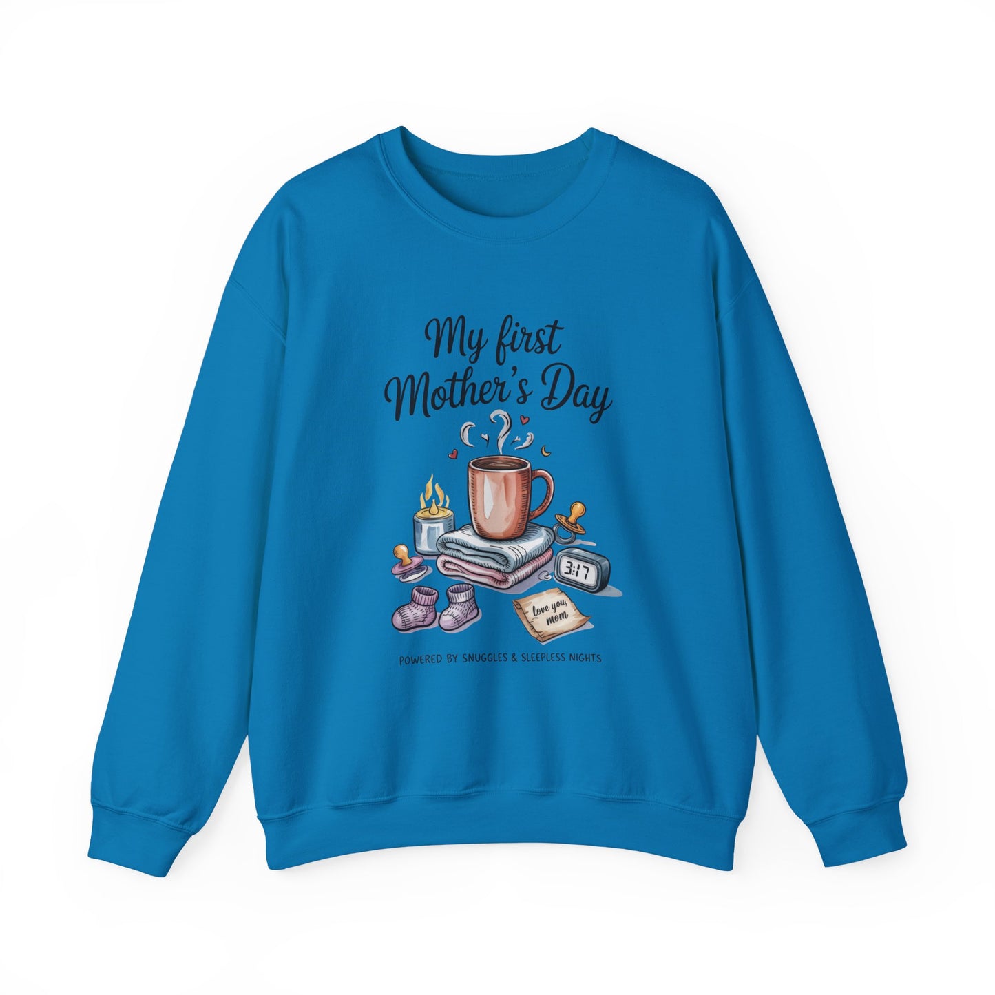 My First Mother's Day Sweatshirt, Cozy Crewneck for Moms, Gift for New Mothers, Baby Shower Tee, Snuggles & Sleepless Nights