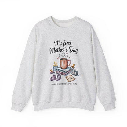 My First Mother's Day Sweatshirt, Cozy Crewneck for Moms, Gift for New Mothers, Baby Shower Tee, Snuggles & Sleepless Nights