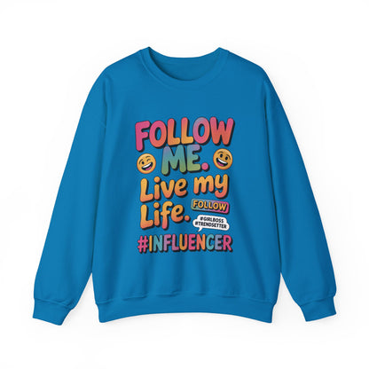 Womens Heavy Blend™ Crewneck Sweatshirt, Influencer Sweatshirt, Colorful Follow Me Live My Life Graphic Sweatshirt, Trendy GirlBoss Outfit