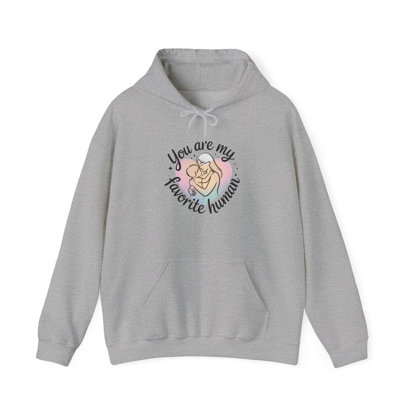 You Are My Favorite Human Hoodie, Cute Mom and Baby Pastel Design, Mothers Day Hooded Sweatshirt Gift
