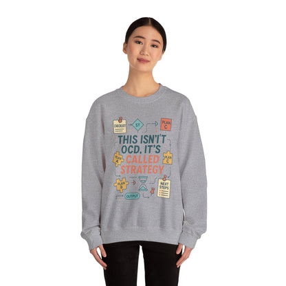 Funny Womens Planning Sweatshirt, This Isnt OCD Its Called Strategy, Sarcastic Organizer Pullover for Her, Strategy Sweatshirt