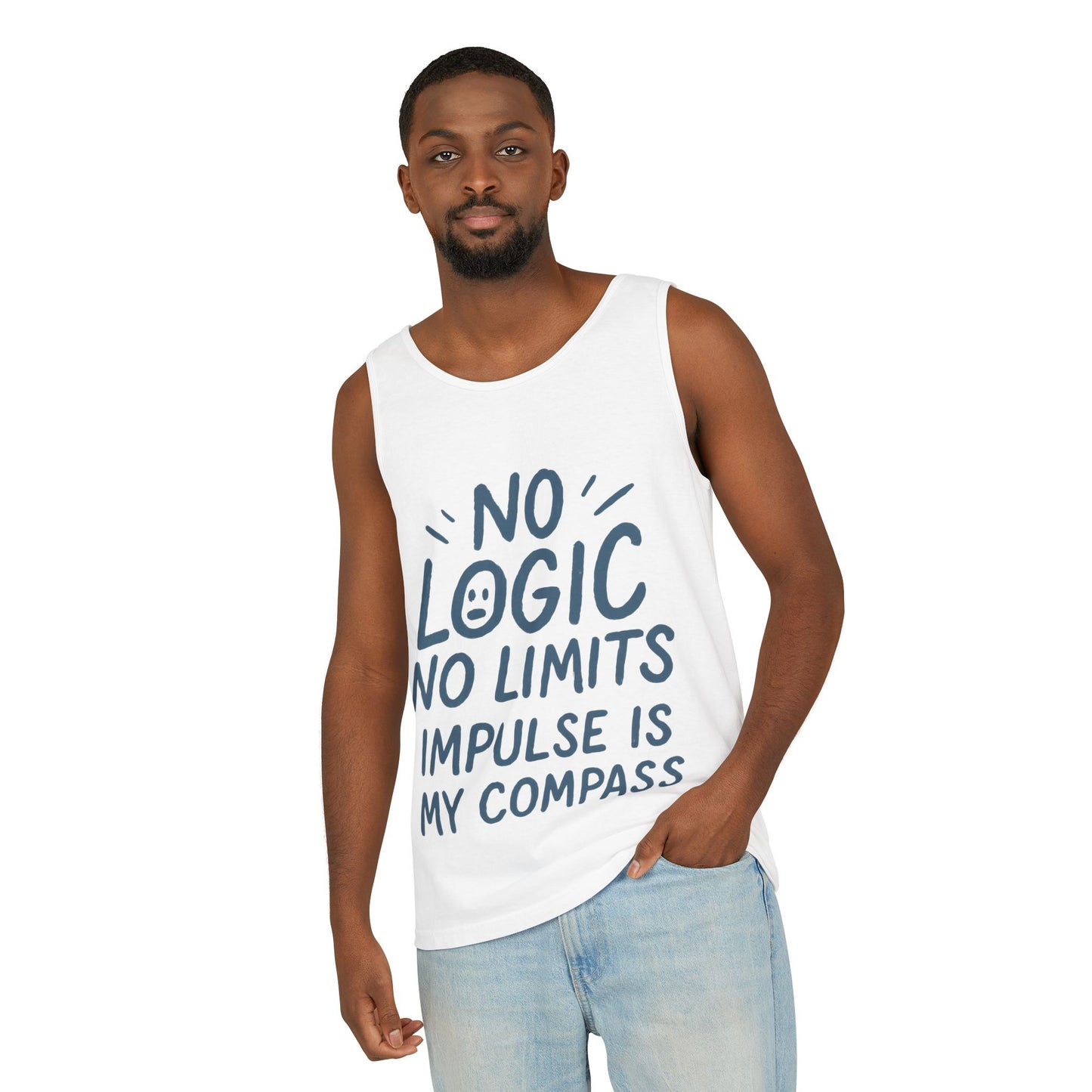 Funny Mens Tank Top, No Limits Impulse Quote, Relaxed Fit Tee, Casual Wear for Creatives, Gift for Artists Impulsive Style Shirt