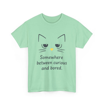 Funny Cat Quote Womens Tee, Comfortable Casual Shirt, Gift for Cat Lovers, Everyday Wear, Unique Humor Tee, Relaxed Fit Cotton