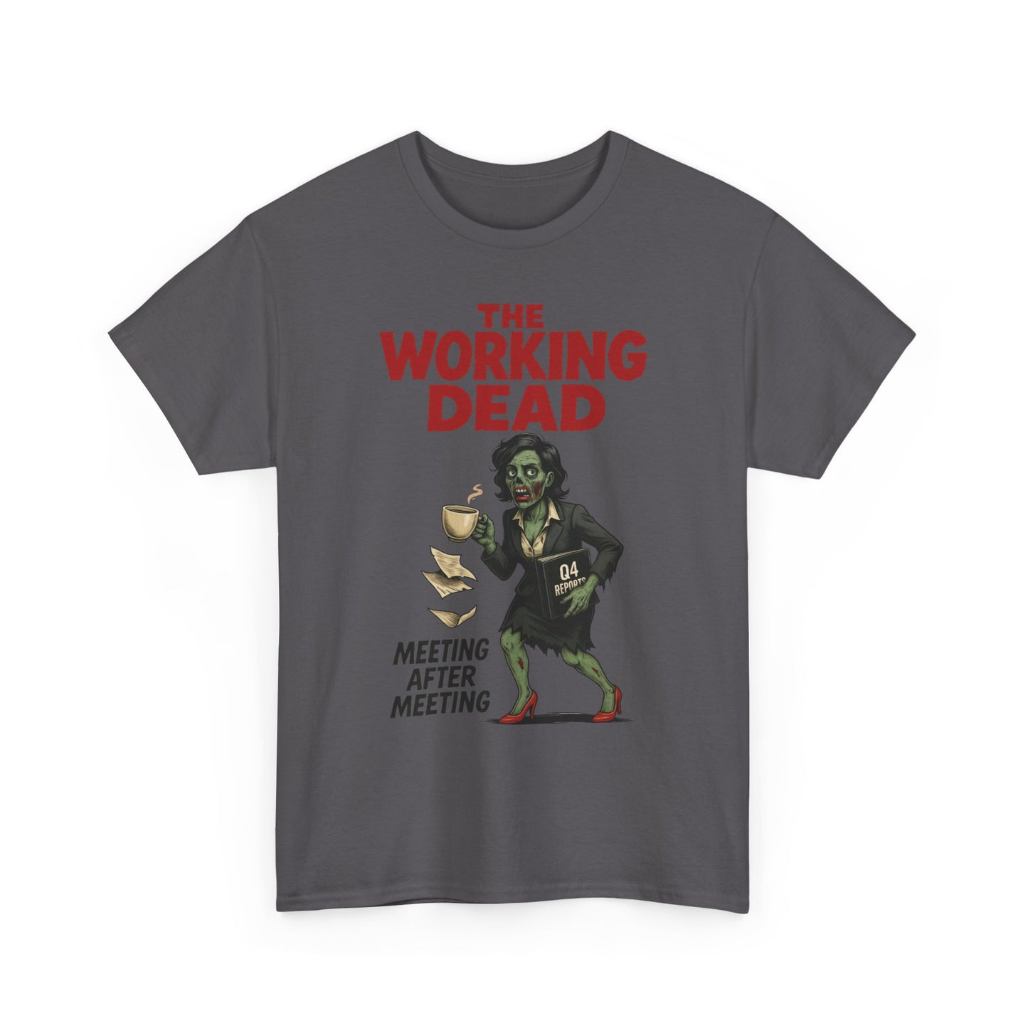 The Working Dead Women's Zombie Funny Office T-Shirt, Meeting Humor Tee, Zombie Work Top, Halloween Work Tee