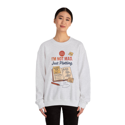 Funny Women's Revenge Sweatshirt, I'm Not Mad Just Plotting, Passive Aggressive Sarcastic Crewneck for Her, Funny Plotting Sweatshirt