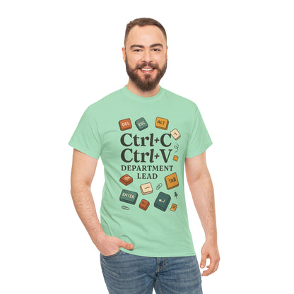 Funny Office T-Shirt - Ctrl+C Ctrl+V Department Lead Tee, Gift for Tech Lover, Creative Workwear, Programmer Apparel, Geeky Humor Shirt