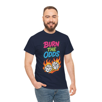 Burn the Odds Graphic Tee | Cool Casual Wear, Gaming Shirt, Unisex Cotton Tee, Dice Design T-Shirt, Gift for Gamers