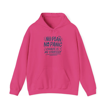Chaos Is My Strategy Hooded Sweatshirt, Women's Pullover for Stress Relief, No Plan No Panic, Cute Winter Layering for Women, Humorous Gift