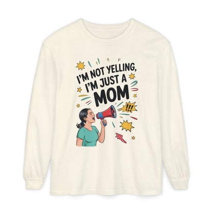Funny Mom Long Sleeve T-Shirt, I'm Not Yelling I'm Just a Mom, Mother's Day Gift, Loud Mom Life Tank Top,  Mother's Day Apparel