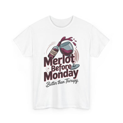 Merlot Before Monday Shirt Women, Funny Wine Tee, Better Than Therapy Tee, Wine Lover Gift