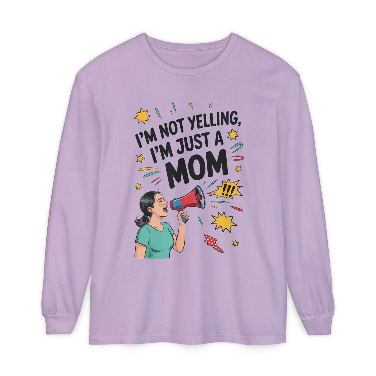 Funny Mom Long Sleeve T-Shirt, I'm Not Yelling I'm Just a Mom, Mother's Day Gift, Loud Mom Life Tank Top,  Mother's Day Apparel