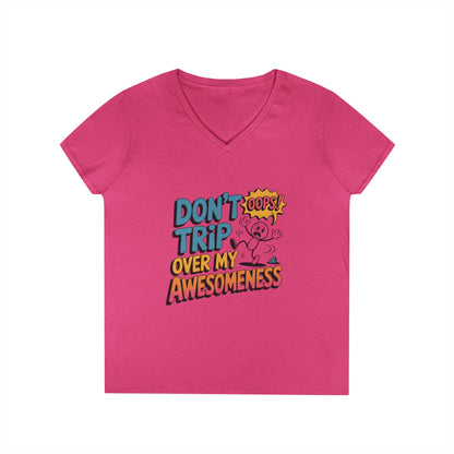 Funny Ladies' V-Neck T-Shirt, Don't Trip Over My Awesomeness Tee, Casual Wear, Gift for Her, Funny T-Shirt, Humor  Tee, young girl t-shirt