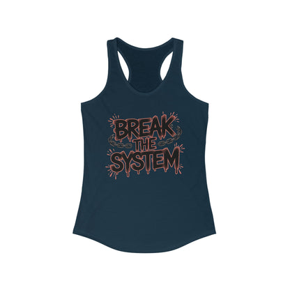 Women's Ideal Racerback Tank, Break the System Tank Top, Graphic Protest Muscle Tee, Streetwear Activist Summer Top