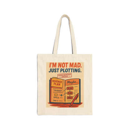 I'm Not Mad, Just Plotting Tote Bag, Funny Passive-Aggressive Revenge Plan Cotton Canvas Bag, Sarcastic Humor Gift for Coworkers & Introverts