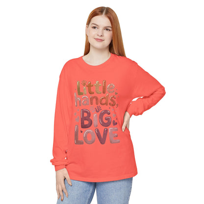Little Hands, Big Love Long Sleeve T-Shirt, Perfect for Moms Gifts, Cute Mom Long Sleeve T-Shirt, Baby Showers Gift, mother's day Gift