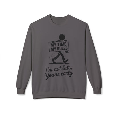 Casual Men's Crewneck Sweatshirt, Funny Sweatshirt for Men, Perfect Gift for Friends, My Time My Rules Design, Time Management Humor