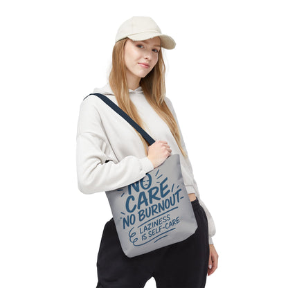 Laziness is Self-Care Funny Quote Bag, Oversized Reusable Canvas Shopping Tote, Sarcastic Self-Care Gift, Weekend Getaway, Everyday Use