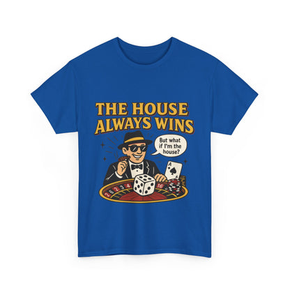 Vintage Casino Humor Unisex Tee, Funny Gambling Shirt, Gift for Gamblers, House Always Wins T-Shirt, Vegas Style Gift, Casino Quote Tee
