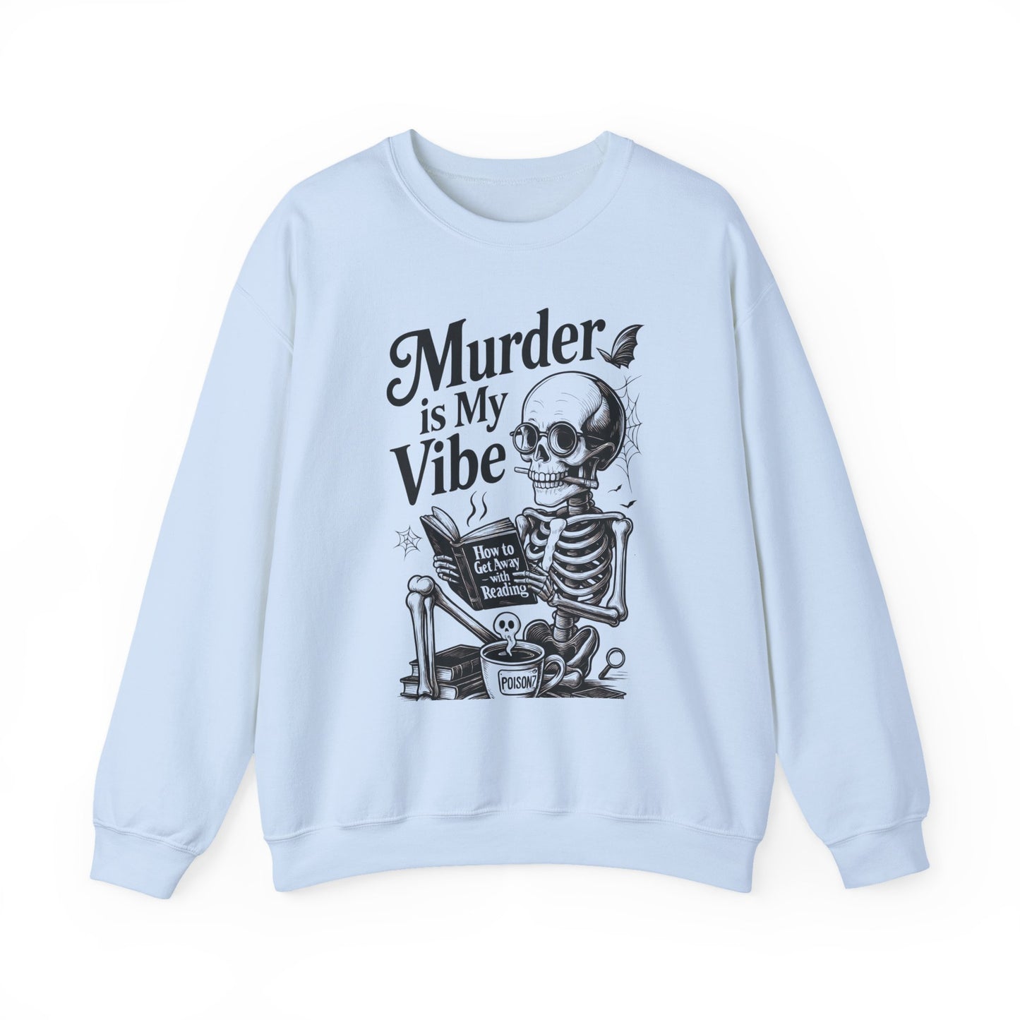 Murder is My Vibe Crewneck Sweatshirt, Cozy Gift for Halloween, Unique Sweatshirt, Skull Graphic, Fall Fashion, Unisex Pullover