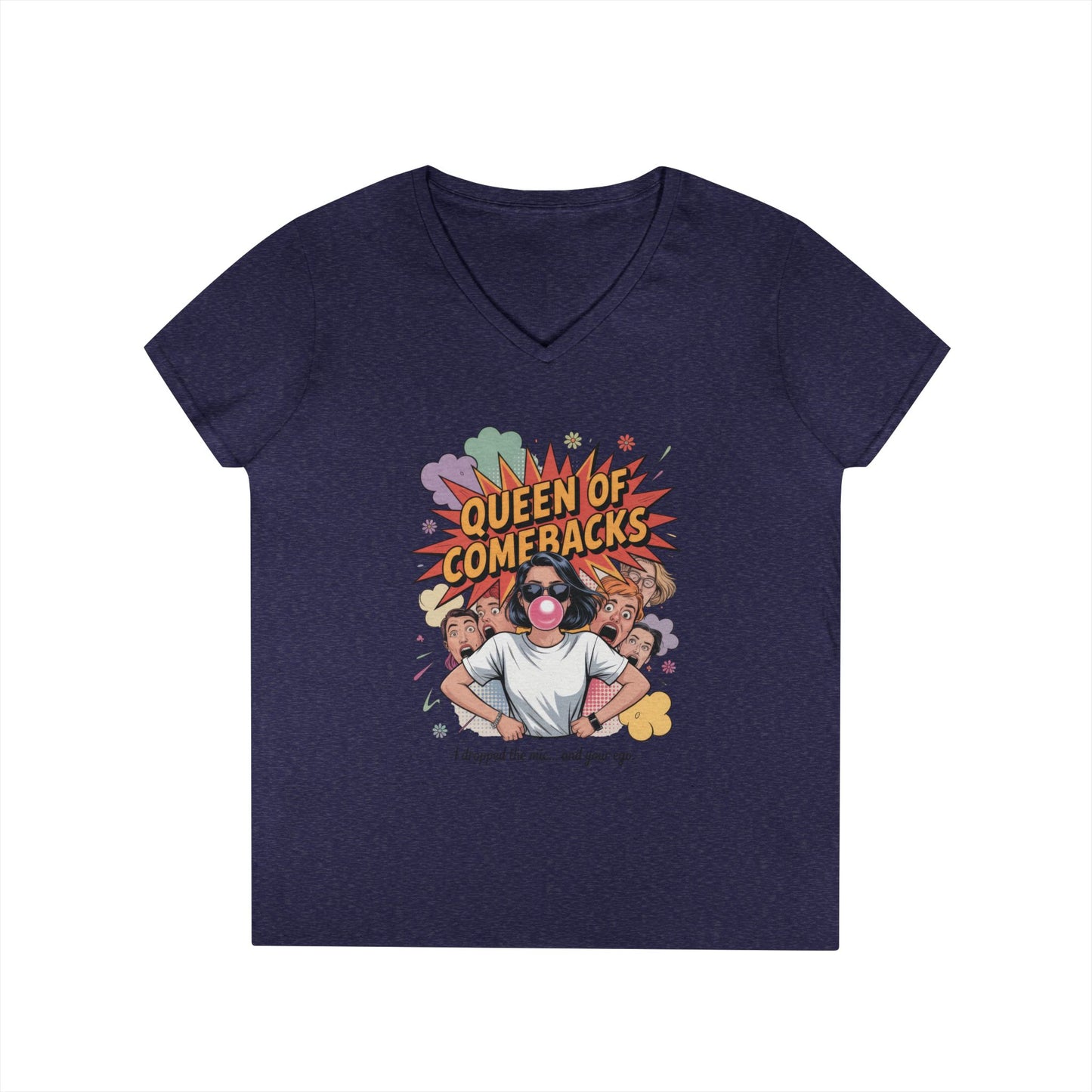 Queen of Comebacks V-Neck T-Shirt, Funny Graphic Tee, Gift for Friends, Humor Apparel, Casual Wear, Comedic Shirt