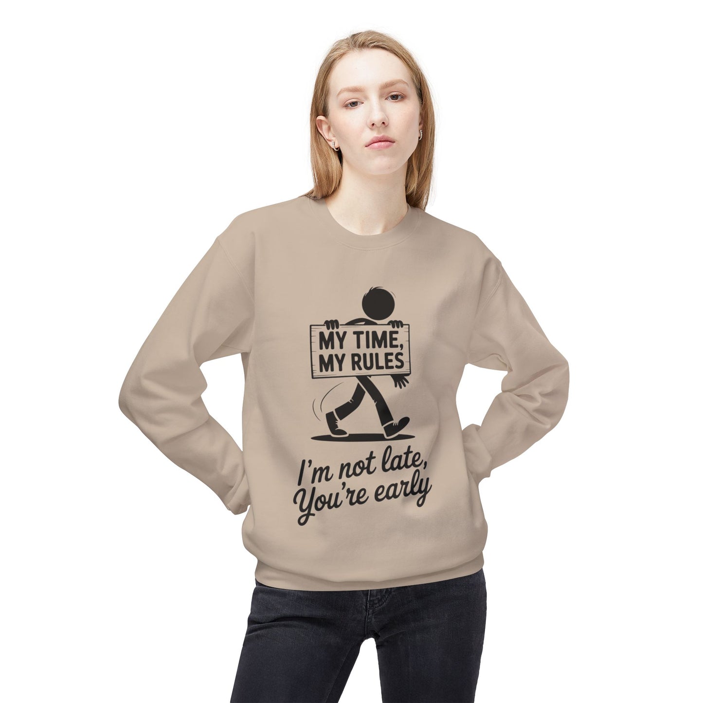 Casual Men's Crewneck Sweatshirt, Funny Sweatshirt for Men, Perfect Gift for Friends, My Time My Rules Design, Time Management Humor