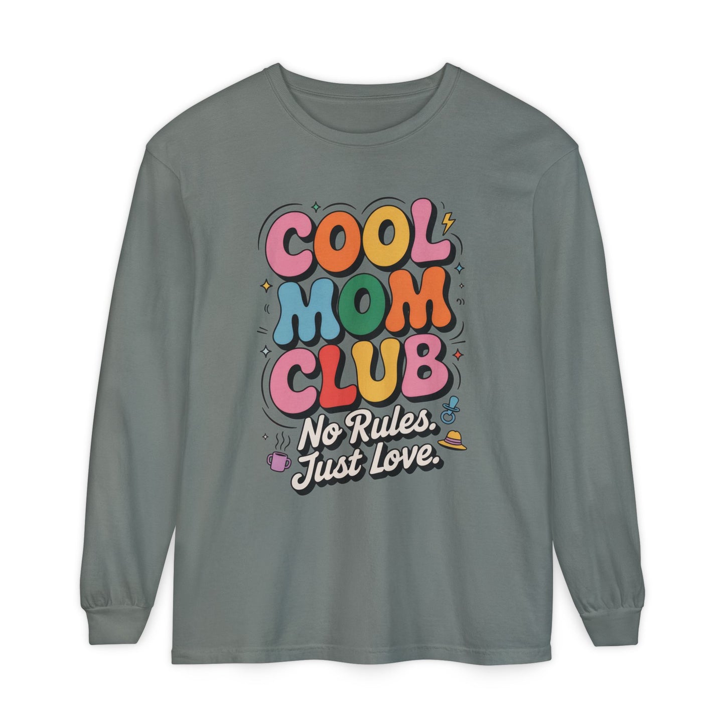 Cool Mom Club Long Sleeve T-Shirt, Funny Mom Tee, Gift for Moms, Mother's Day Gift, No Rules Just Love Quote Tee