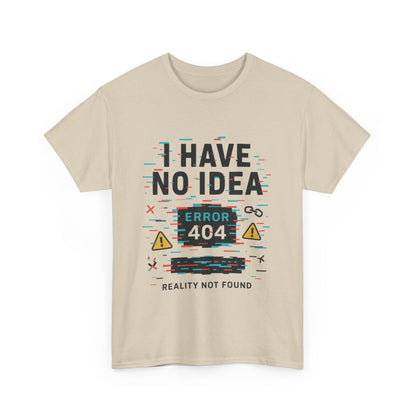 Funny Error 404 Unisex Heavy Cotton Tee, Graphic Tee, Humor Shirt, Gift for Tech Lovers, Casual Wear, Unique T-Shirt