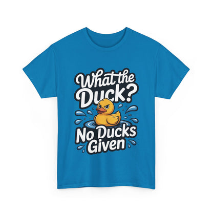 Funny Duck Shirt - No Ducks Given Tee - What The Duck Mens T-Shirt - Sarcastic Rubber Duck Graphic - Humor Gift For Him