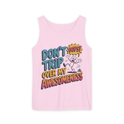Funny Graphic Tank Top, Don't Trip Over My Awesomeness Tank, Womens Cotton Tank for Casual Wear, Gift for Friends, Birthday Gift, Humor Tee