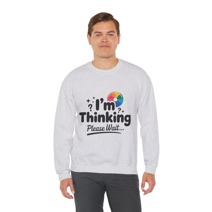 Funny - Im Thinking Please Wait - Mens Sweatshirt, Cute Geeky Gift for Introverts, Programmers, Designers, Humor Crewneck, Gift for Adults