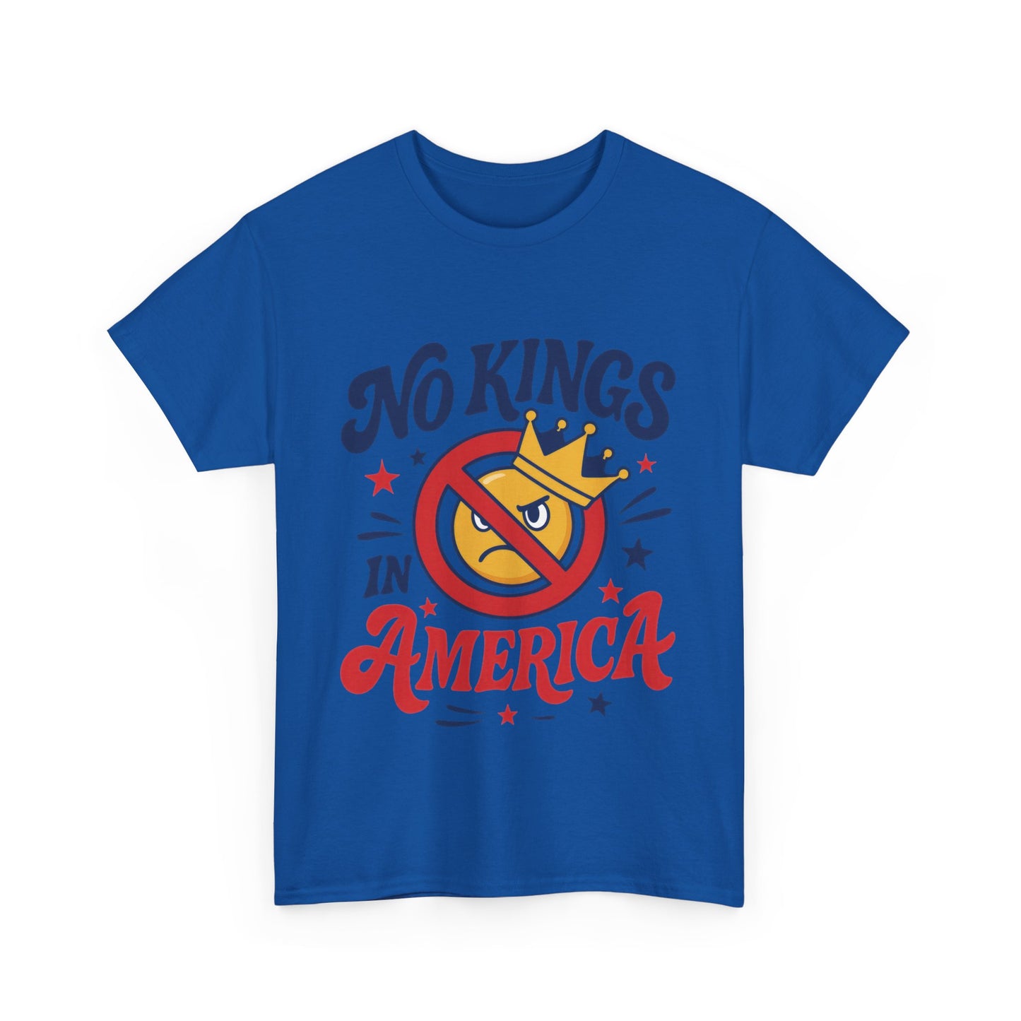No Kings in America Unisex T-Shirt - Funny Patriotic Anti Monarchy Tee - 4th of July USA Shirt, Political Rallies, Statement Wear