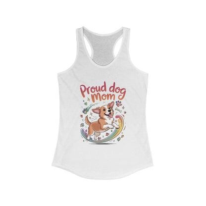 Proud Dog Mom Racerback Tank, Pet Lover Gift, Dog Owner Tee, Casual Workout Top, Funny Dog Mom Apparel, Summer Tank Top, Mothers Day Gift