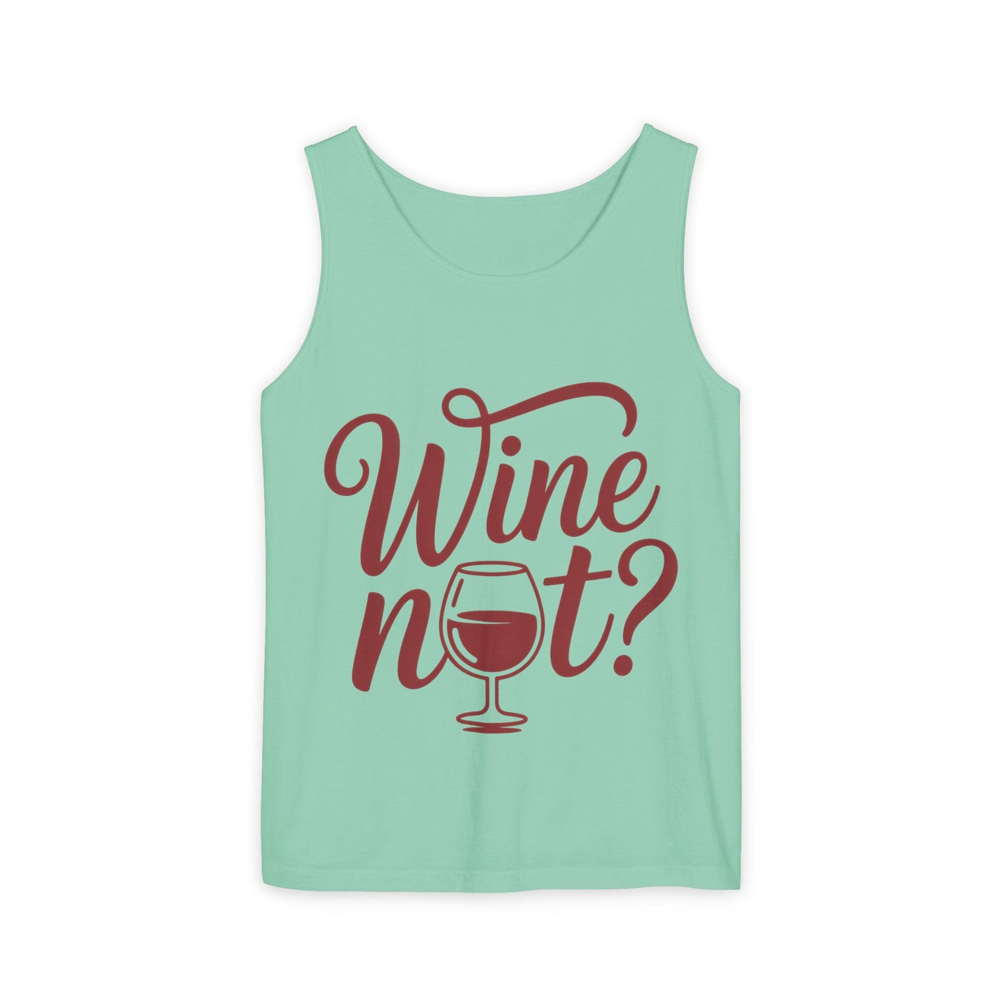 Unisex Garment Tank Top, Wine Not? Tank Top - Perfect for Summer Parties, Wine Lovers, Gifts, Casual Wear, or Vacations
