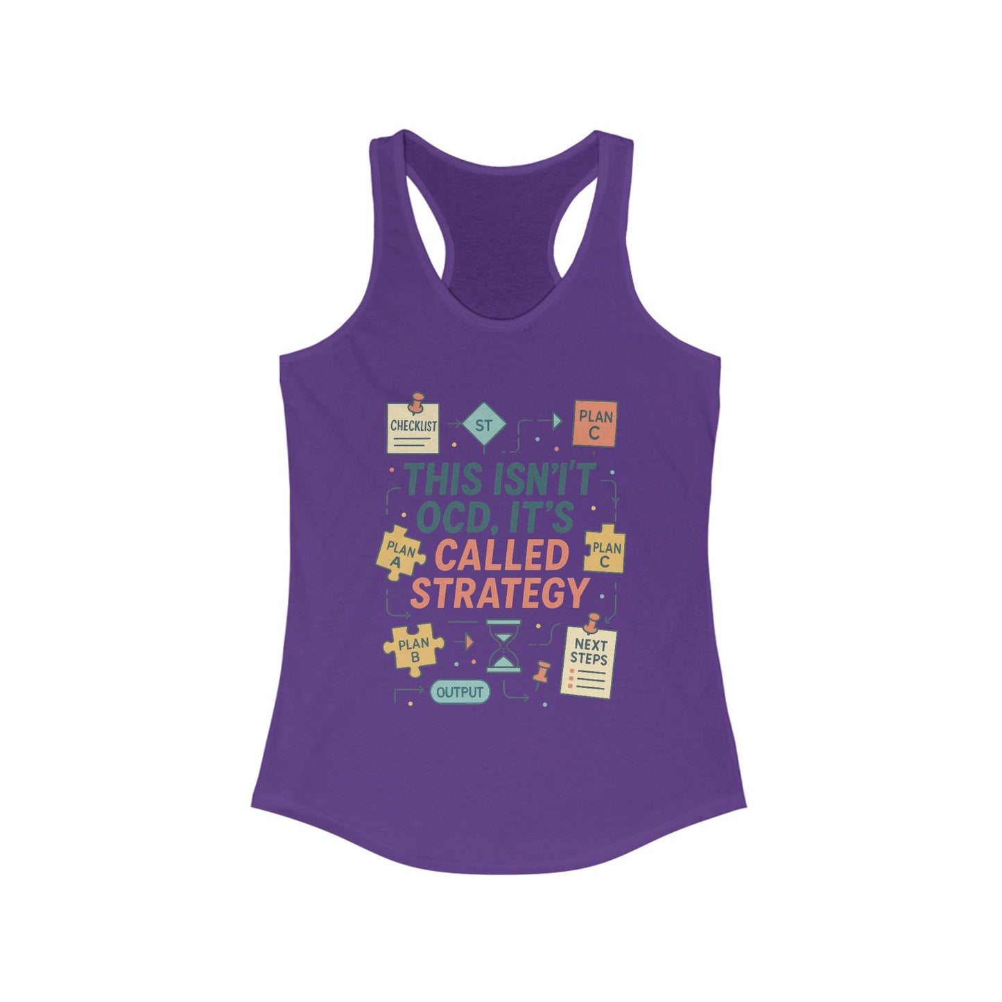 Strategic Humor Racerback Womens Tank, Perfect for Gym, Workout, Gift, Fitness, Casual Wear, arcastic Organizer Tank for Her